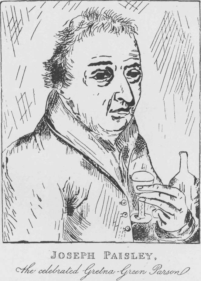 JOSEPH PAISLEY, The Celebrated Gretna-Green Parson