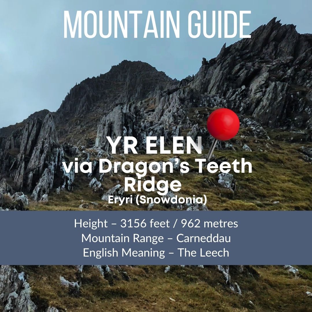 Yr Elen from Bethesda via the Dragons Teeth Ridge and Cwm Caseg
